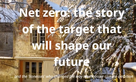 Net zero: the story of the target that will shape our future - ClimateHomeNews article